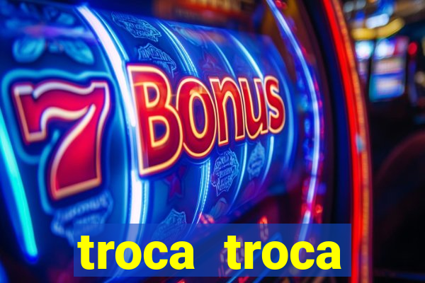 troca troca cruzeiro sp