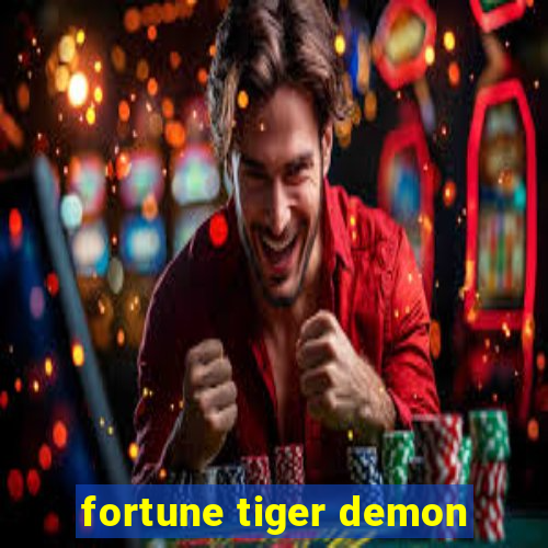 fortune tiger demon