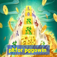 pltfor pggowin