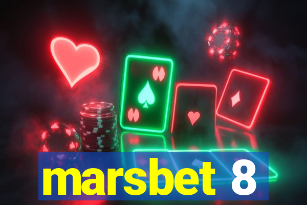 marsbet 8