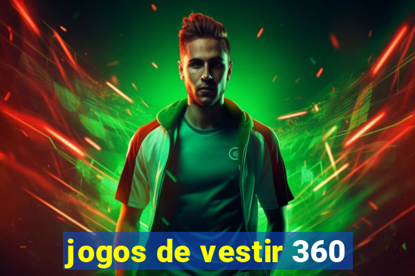 jogos de vestir 360