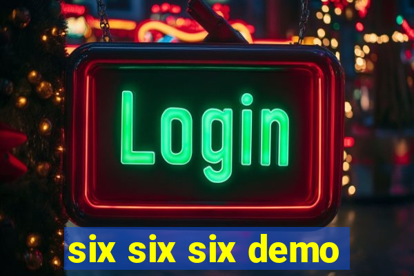 six six six demo