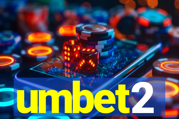 umbet2