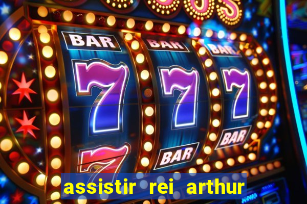 assistir rei arthur 2004 topflix