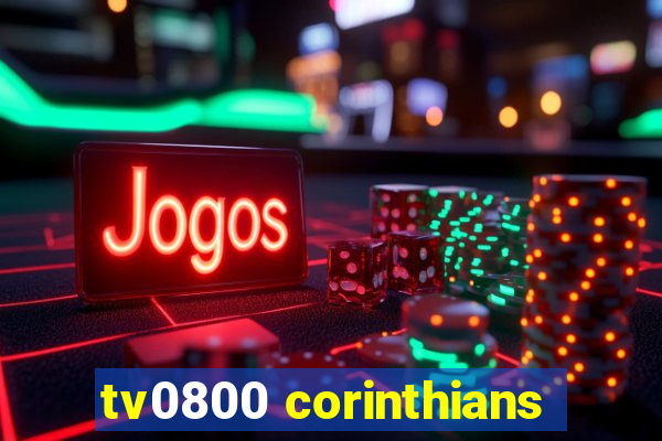 tv0800 corinthians