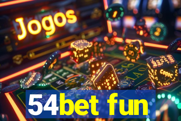 54bet fun