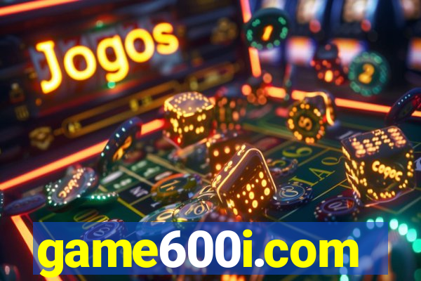 game600i.com