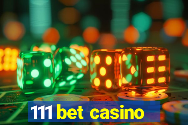 111 bet casino