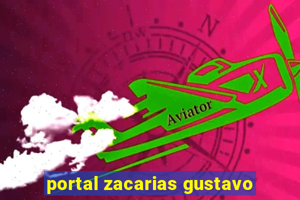 portal zacarias gustavo