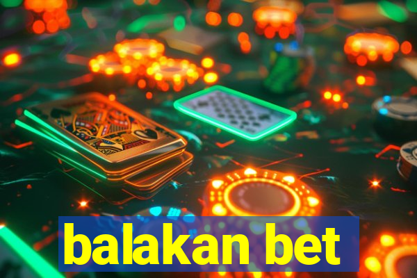 balakan bet