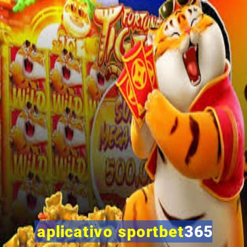 aplicativo sportbet365