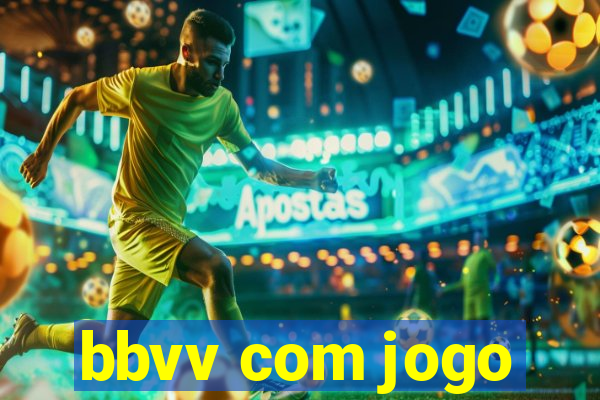 bbvv com jogo