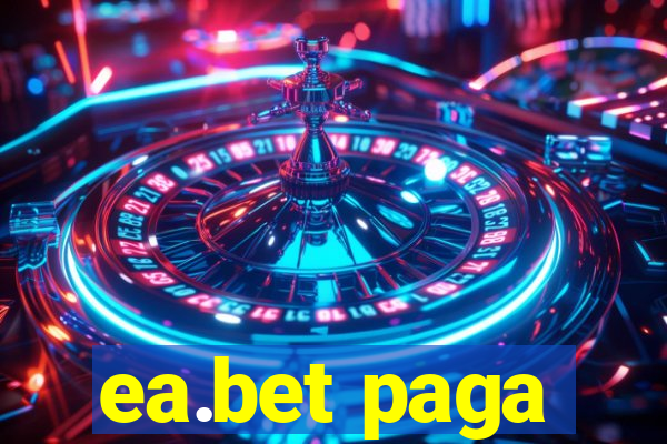 ea.bet paga