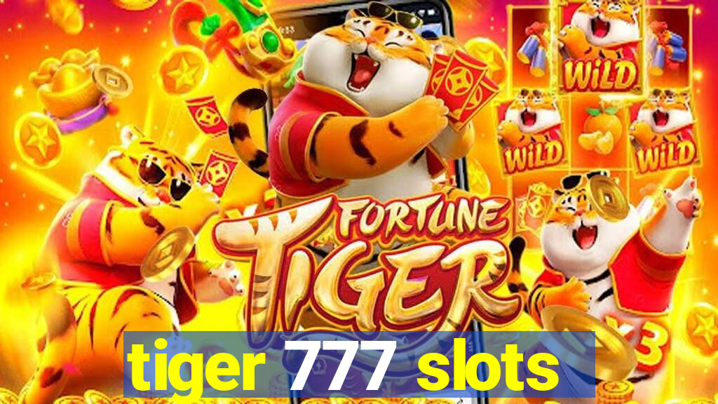 tiger 777 slots