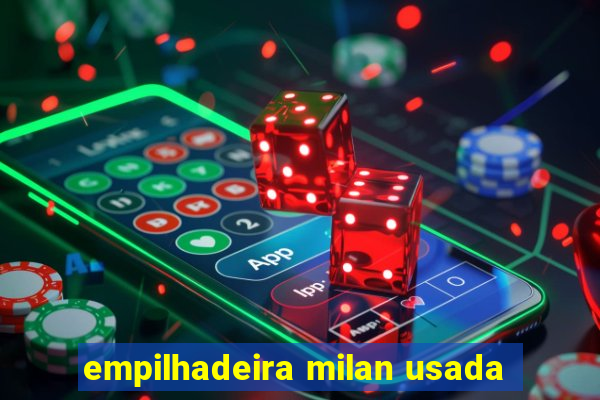 empilhadeira milan usada