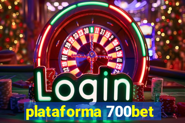 plataforma 700bet