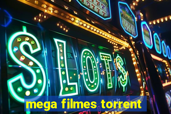 mega filmes torrent