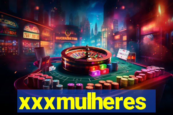 xxxmulheres