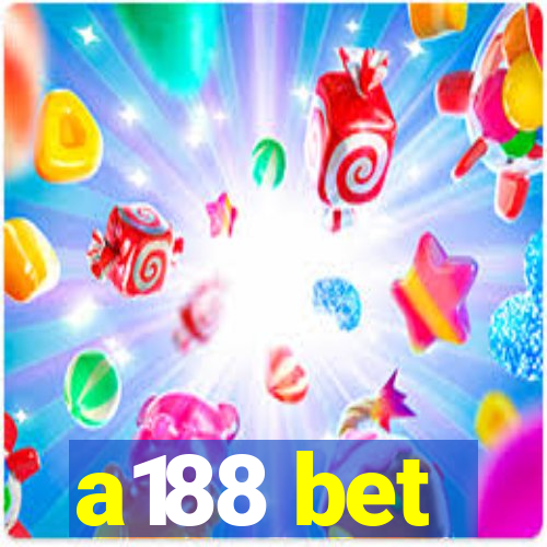 a188 bet