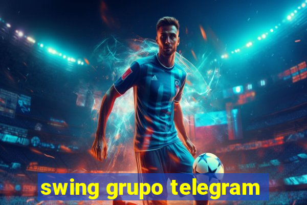 swing grupo telegram