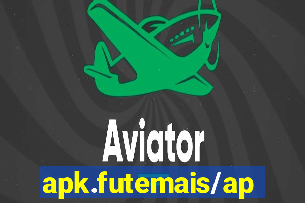 apk.futemais/app/2