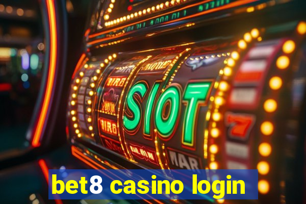 bet8 casino login