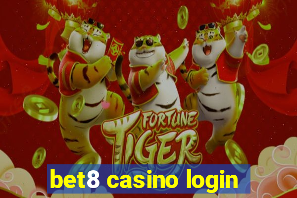 bet8 casino login