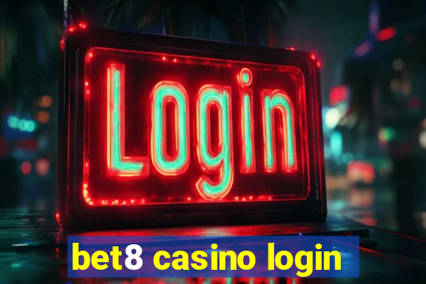 bet8 casino login