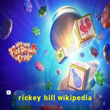 rickey hill wikipedia