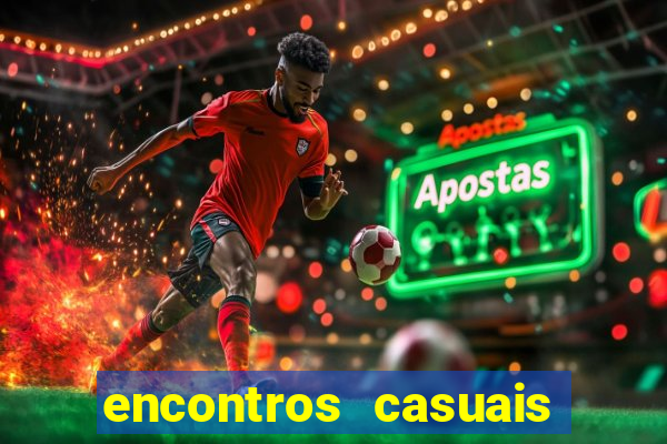 encontros casuais campina grande