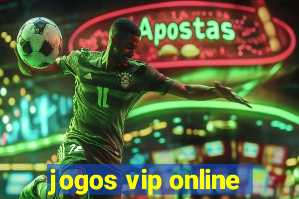 jogos vip online