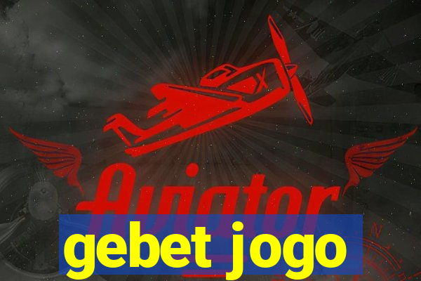 gebet jogo