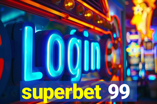 superbet 99