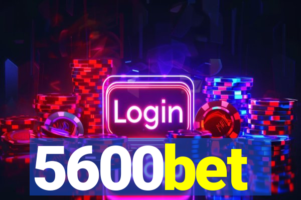 5600bet