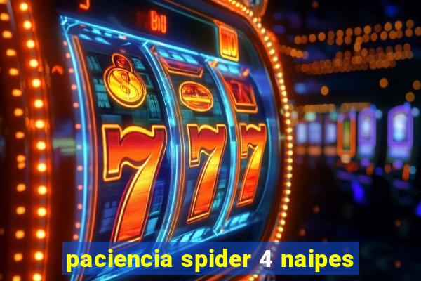 paciencia spider 4 naipes