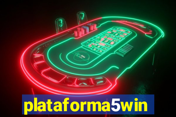 plataforma5win