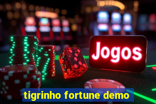 tigrinho fortune demo