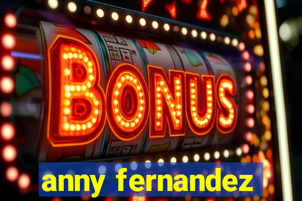 anny fernandez