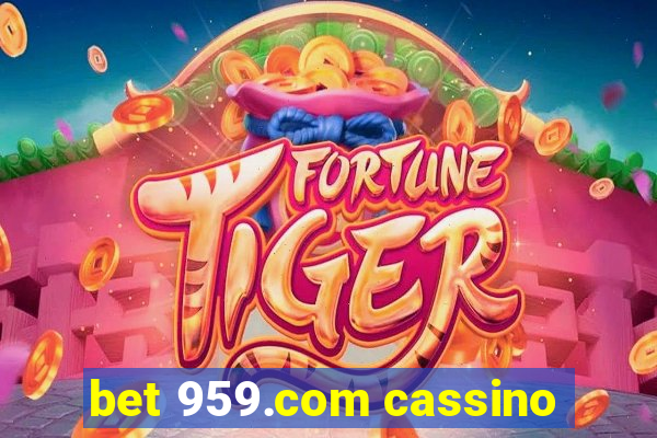 bet 959.com cassino