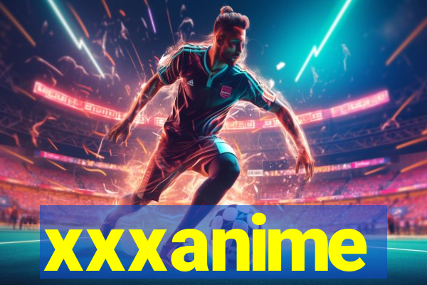 xxxanime