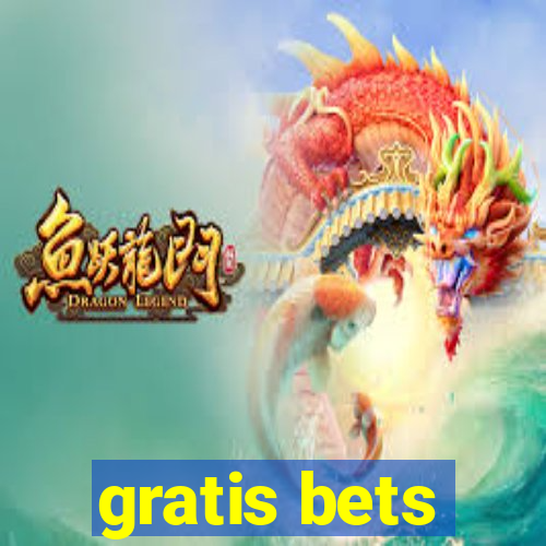 gratis bets