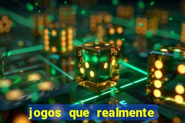 jogos que realmente pagam no cadastro