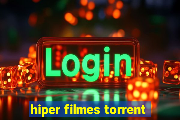 hiper filmes torrent