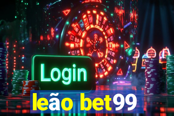 leão bet99