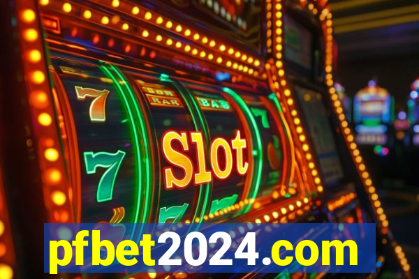 pfbet2024.com