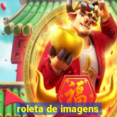 roleta de imagens