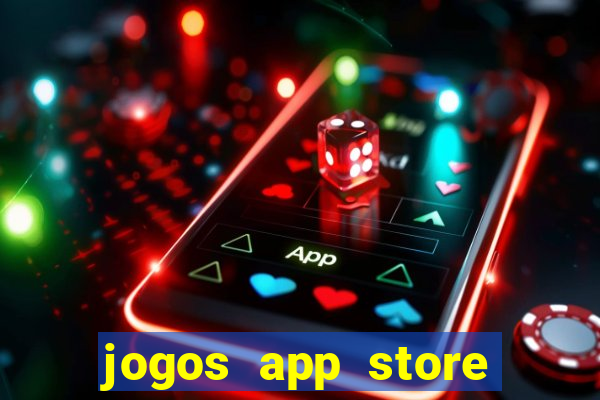 jogos app store para ganhar dinheiro