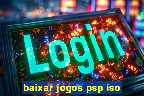 baixar jogos psp iso