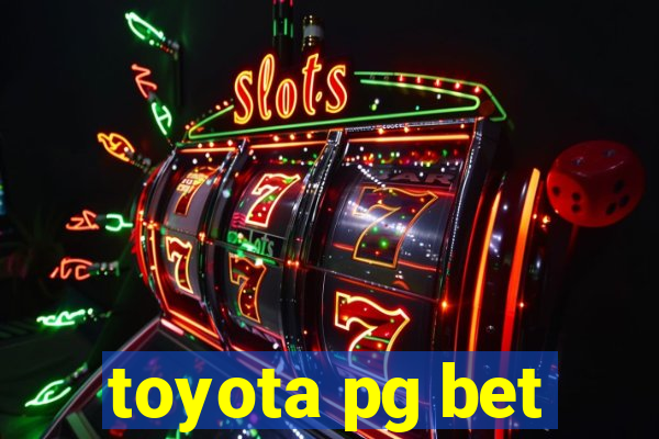 toyota pg bet