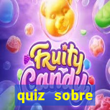 quiz sobre conhecimentos gerais